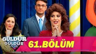 Güldür Güldür Show 61.Bölüm (Tek Parça Full HD)