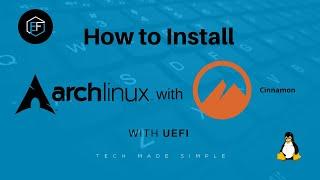 Arch Linux Full install on UEFI with Cinnamon and LightDM