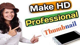 How To Make Thumbnail For YouTube Videos On Android  | Tech Purna