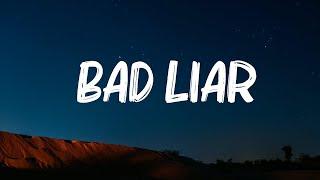 Imagine Dragons - Bad Liar (Lyrics) | The Kid LAROI, Bruno Mars,... Mix Lyrics