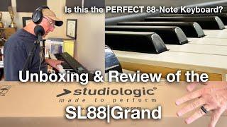 UNBOXING & REVIEW of the STUDIOLOGIC SL88 GRAND Hammer Action MIDI Keyboard Controller