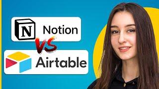 Notion VS Airtable 2024 | Which Is Better?