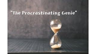 "The Procrastinating Genie: A Journey From Laziness To Productivity"