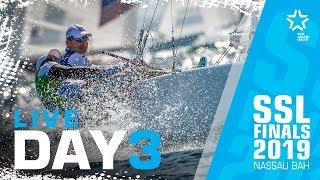 Day 3 | Star Sailors League Finals 2019 | Nassau, Bahamas