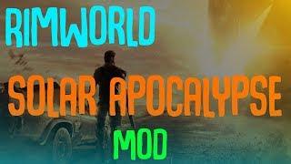 Solar Apocalypse Mod! Rimworld Mod Showcase || Rimworld Alpha 17