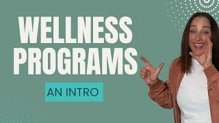 Employee Wellness Programs - An Intro