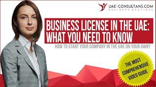 Business license in the UAE. What you need to know.