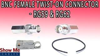 BNC Female Twist-On Connector For RG59 & RG62 - Perfect For DIY Installs!