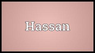 Hassan Meaning