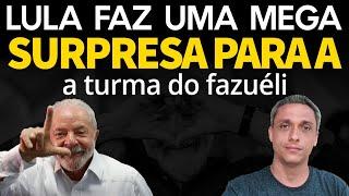 Supresinha do ladrão - LULA dá um MEGA presente para o turma do FAZUELI hoje