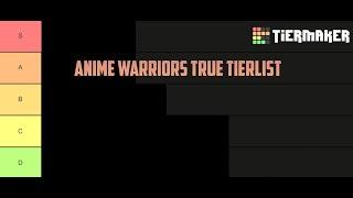 Anime Warriors True Tierlist