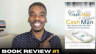 How Anyone Can Get Rich Starting From Anywhere (Book review) | Myron Golden