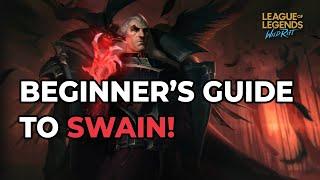 QUICK BEGINNER'S GUIDE TO SWAIN | Everything You Need to Know to Start Using Swain | Wild Rift