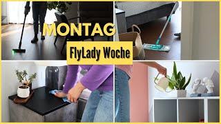 Tägliche PUTZMOTIVATION! FlyLady Woche - Montag