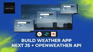 Create weather app using Next js and Openweather API | Real project example #codebytheo