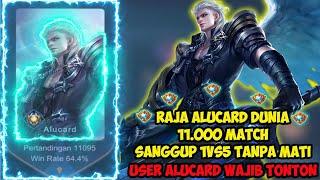 RAJA ALUCARD DUNIA 11.000 MATCH SANGGUP 1VS5 TANPA MATI! TOP1GLOBAL ALUCARD MOBILELEGENDS