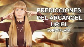 Predicciones del Arcangel Uriel #OroyPlata #MhoniVidente #Año2025