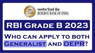 Can you apply to both RBI Grade B Generalist and DEPR posts?