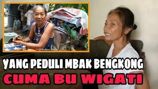 Baiknya Bu Wigati Sang penolong Mbak Bengkong