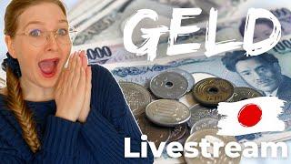 Geld und Währung in Japan [Livestream]