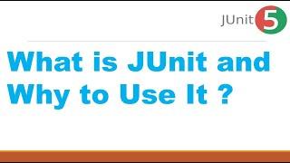 What is JUnit and Why to Use It || Introduction to junit testing || Unit Testing