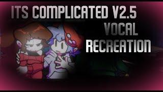 Its Complicated V2.5 Vocal Recreation [Friday Night Funkin' Soft] + FLP