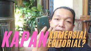 Kapan KOMERSIAL? Kapan EDITORIAL