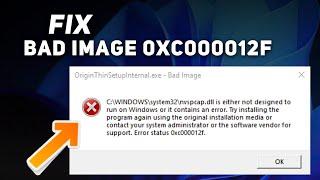 (100% Fix) - Bad Image 0xc000012f Error in Windows 10 /11/8