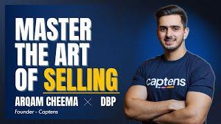 Master the Art of Selling  | #digital #business #selling #success | Arqam Cheema Ep 07