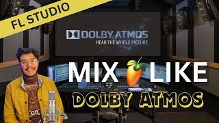 How to mix like Dolby Atmos in FL Studio | Nitin Nischal (Nit-A)