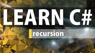 C# How to Use Recursion