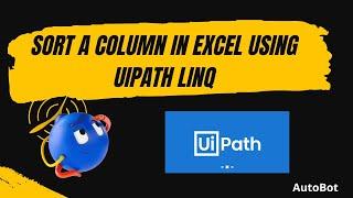 How to sort a column in Excel using UiPath? |Sort only one column using Linq |#shorts