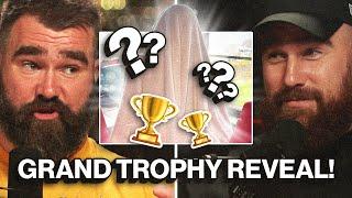 Jason and Travis finally reveal WILD must-see New Heights golden trophy!