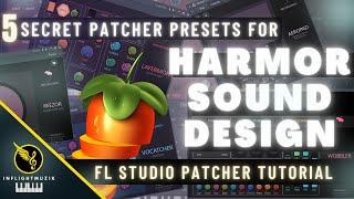 5 SECRET HIDDEN FL Studio Patcher Presets For EASY Harmor Sound Design in FL Studio 20.8 Tutorial