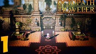 Octopath Traveler. Прохождение. Часть 1 (Вор)