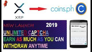 NEW UNLI CAPTCHA AND EARN XRP (PHONE-PC) 2019