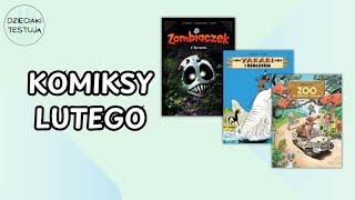 Zombiaczek, Yakari, Zoo wymarłych zwierząt. KOMIKSY LUTEGO