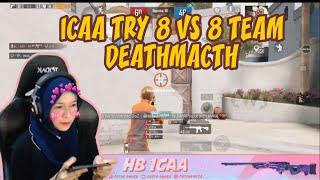 FATIN AMISA STREAM - ICAA TRY 8 VS 8 TEAM DEATHMACTH