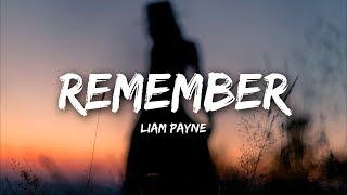 Liam Payne - Remember (Lyrics)