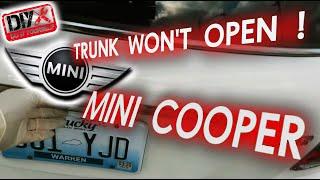  MINI cooper trunk won't open !