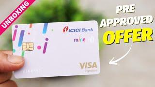 ICICI Mine Credit Card Unboxing | Pre Approved Upgrade Offer Available 