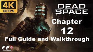 Dead Space Remake Full Guide and Walkthrough - Chapter 12: Dead Space (PS5 4K 60FPS)