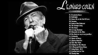 Leonard Cohen Greatest Hits Full Album ღ Best Songs Of Leonard Cohen  Leonard Cohen Playlist