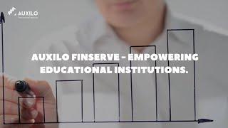 Transforming Education: Auxilo Finserve’s Tailored Loan Solutions for Institutions