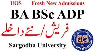 BA BSc ADP New Fresh Admissions Sargodha University | ADP Admissions 2024 UOS