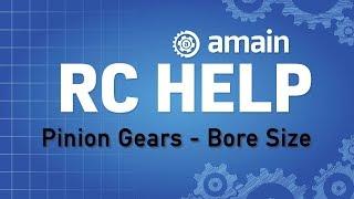 R/C Help: Pinion Gears - Bore Size