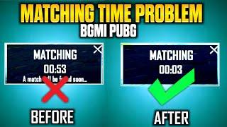 Bgmi Pubg Matching Time Problem | Matching Time Problem Bgmi | how to fix pubg matching problem