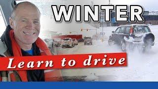 How to Learn to Drive In the Winter on Snow and Ice