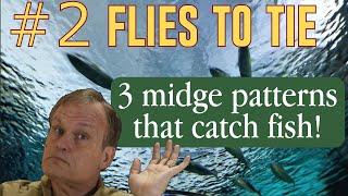 Top Three Deadly Thread Midge Patterns For Trout!