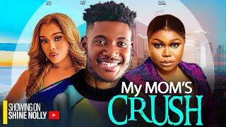 MY MOM'S CRUSH - CHIDI DIKE, RUTH KADIRI, ONYII ALEX 2024 NEW LATEST NIGERIAN FULL MOVIE